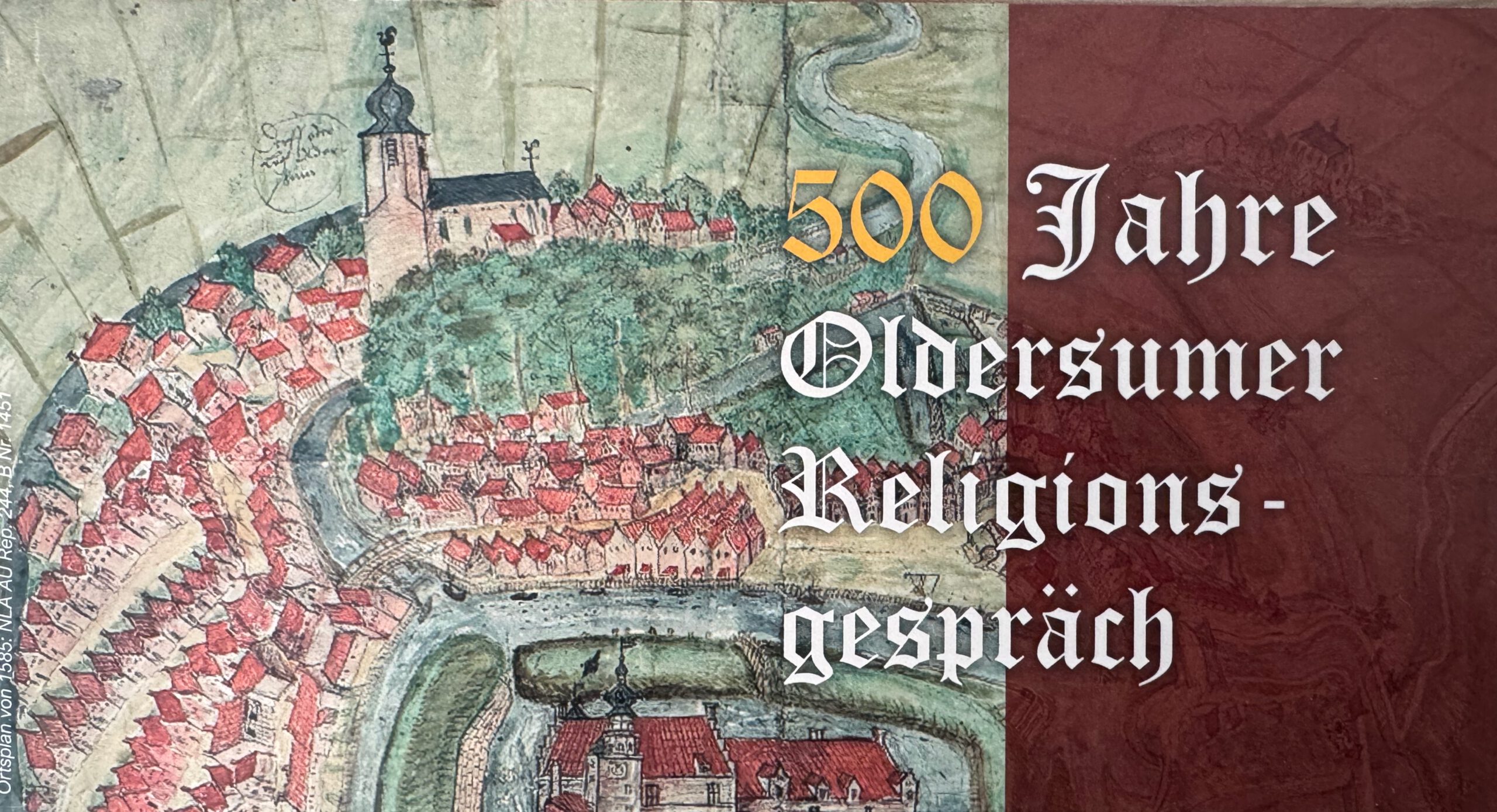 Ausstellungseröffnung 500 Jahre Oldersumer Religionsgespräch